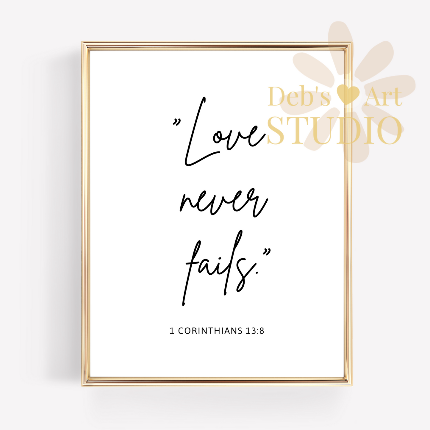 Love Never Fails, Bible Verse Wall Art | 1 Corinthians 13:8 | JW Gift