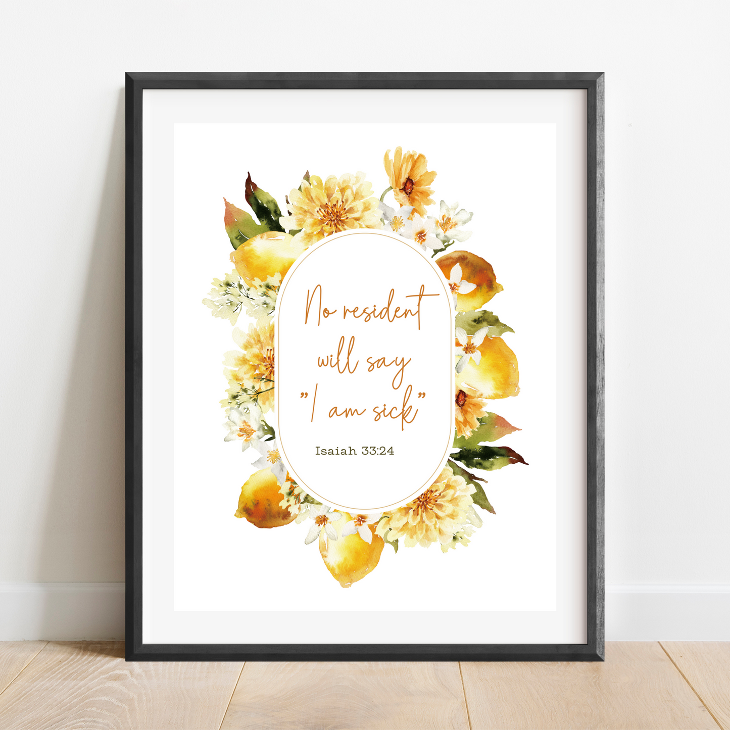 No resident will say I am sick | Bible Verse Wall Art | Isaiah 33:24