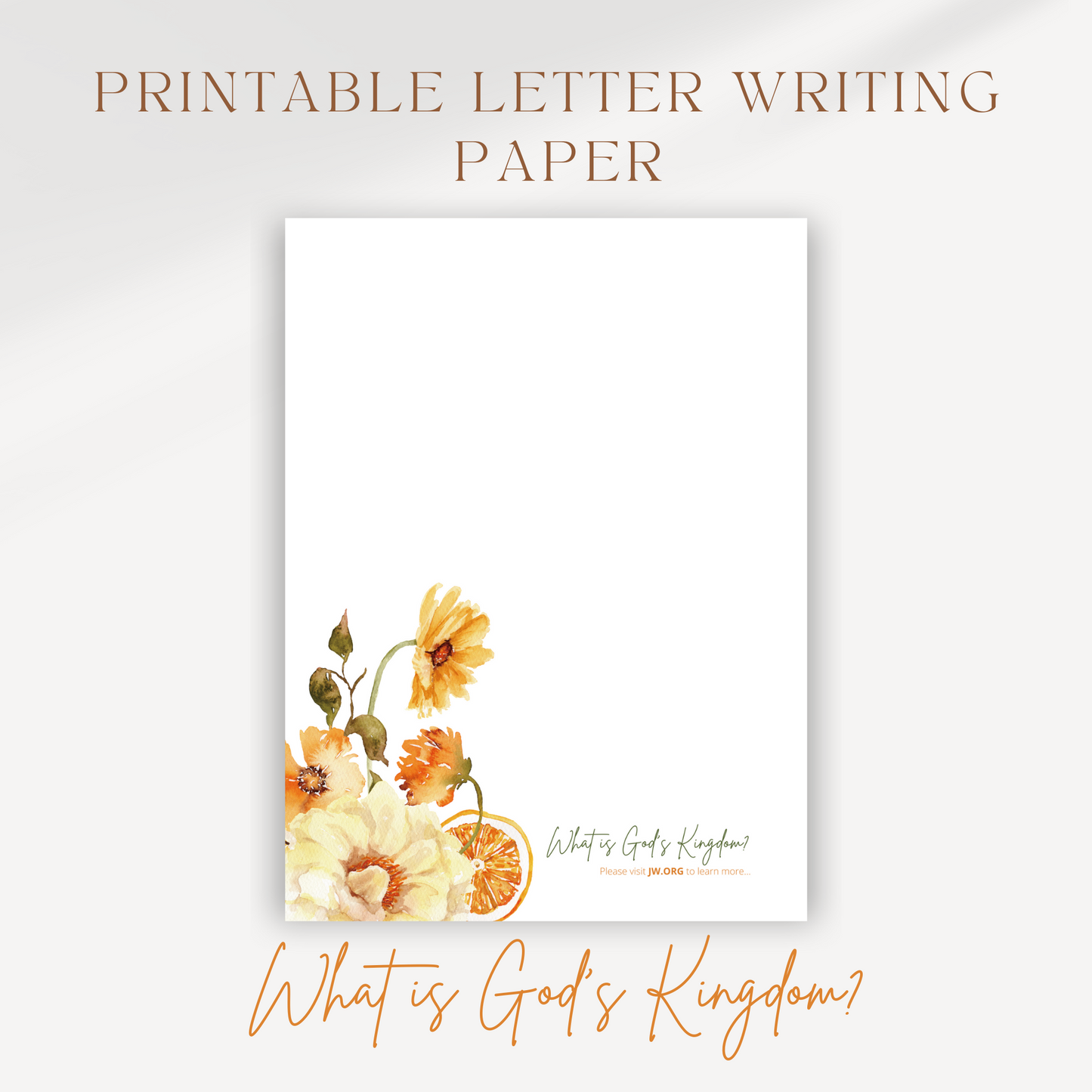 What Is God's Kingdom? | JW Letter Writing | Yellow & Orange Flowers