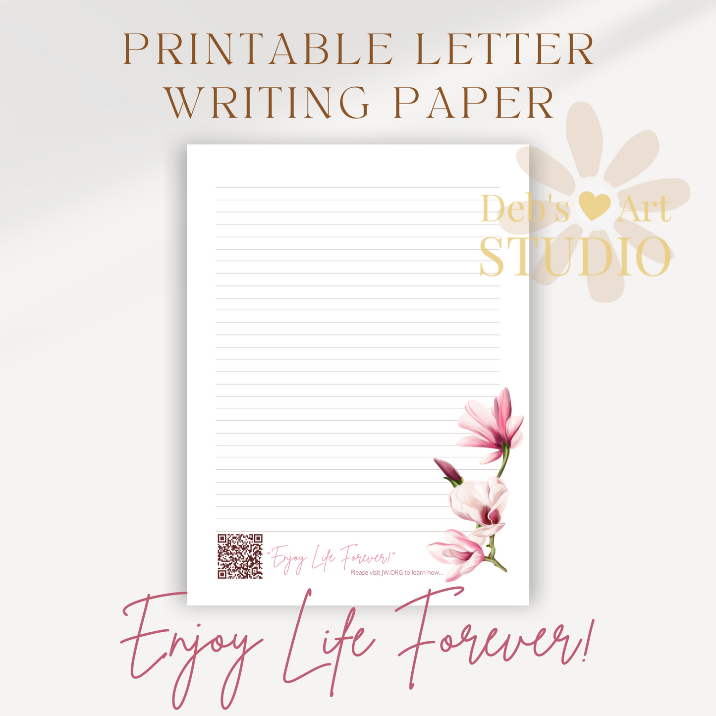 Enjoy Life Forever, JW Letter Writing Paper | Pink Magnolias