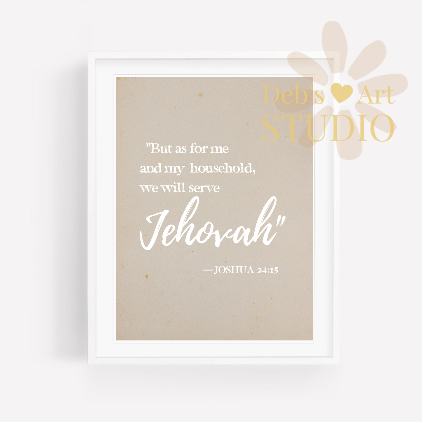 Bible Verse Wall Art | Joshua 24:15 | As for me and my household...