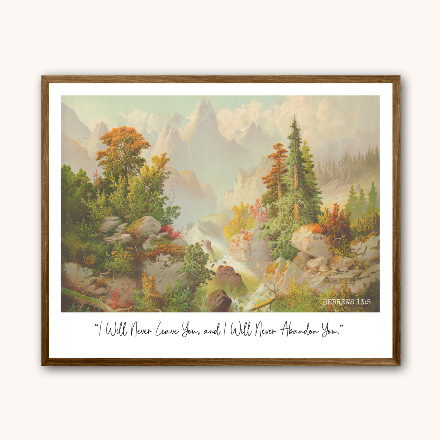 I Will Never Abandon You | Hebrews 13:5 | JW Wall Art | Vintage Landscape