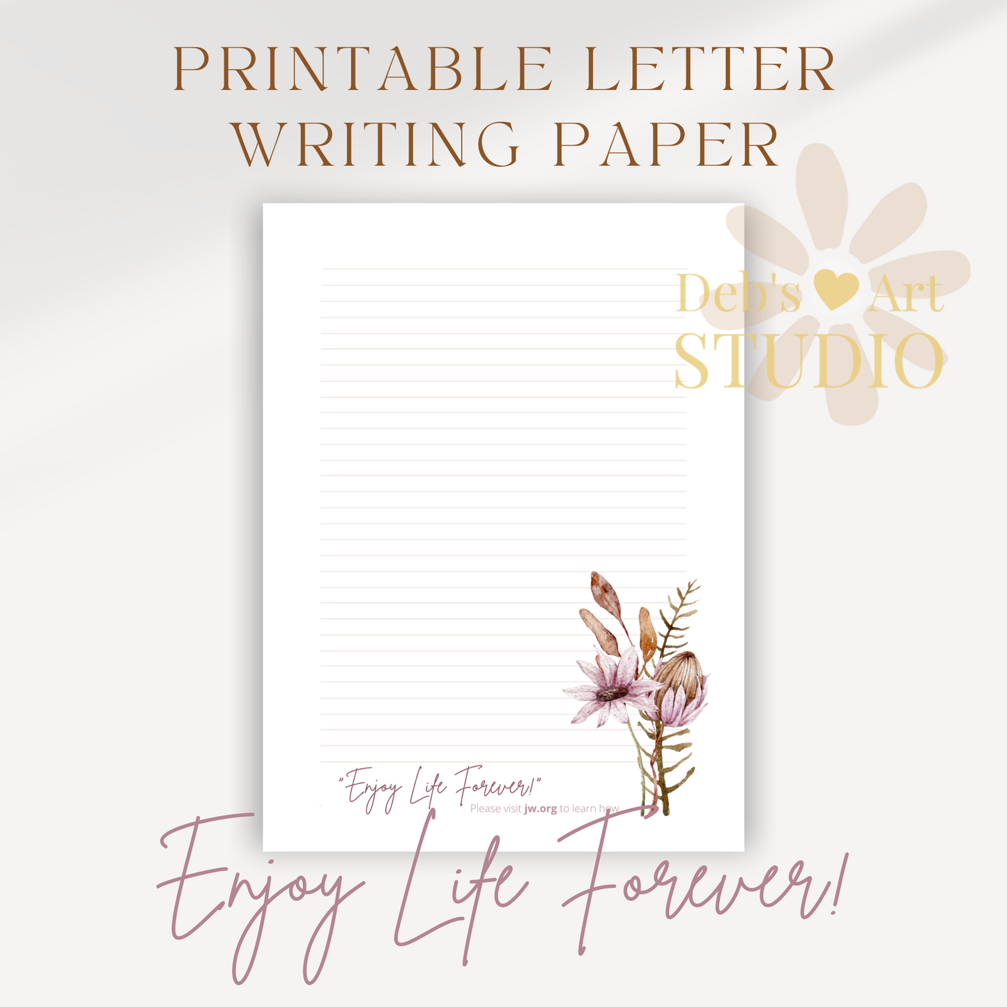 Enjoy Life Forever, JW Letter Writing Paper | Printable Letterhead | Botanicals