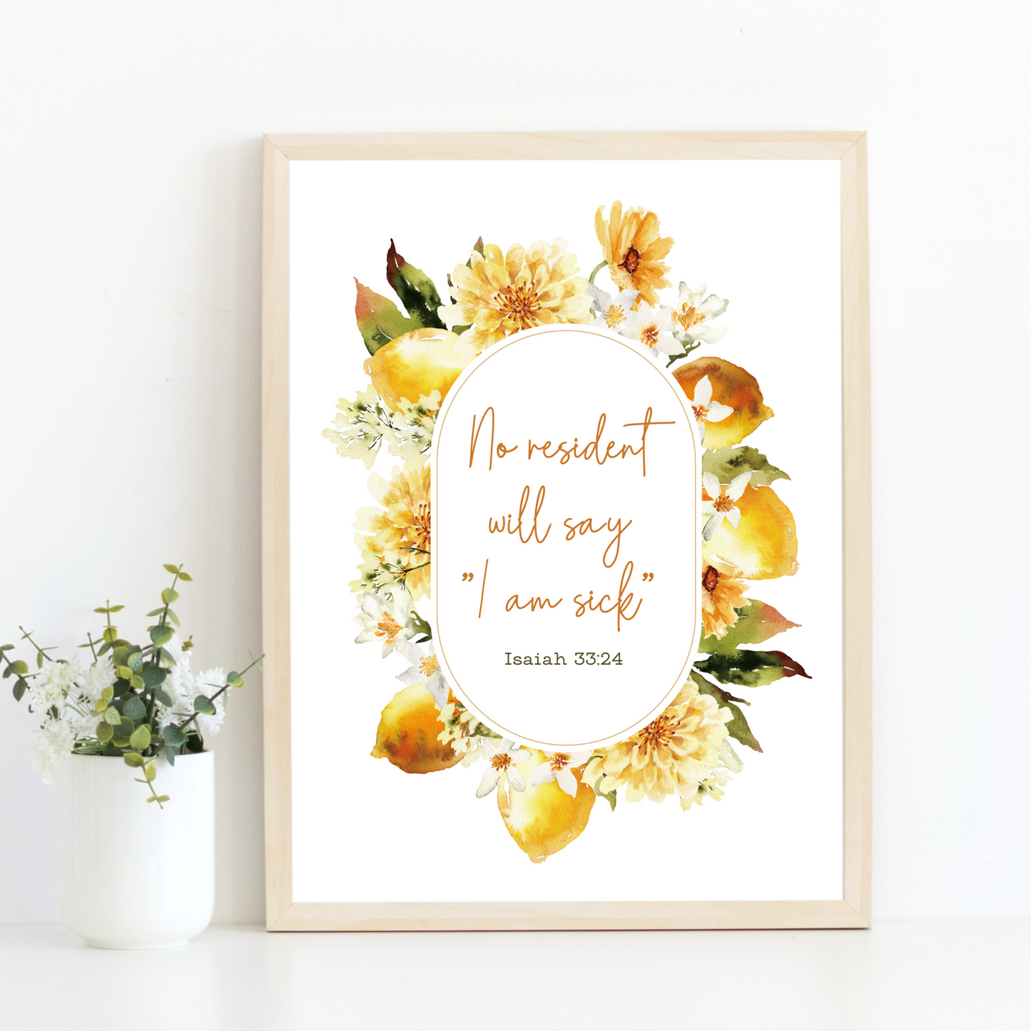 No resident will say I am sick | Bible Verse Wall Art | Isaiah 33:24