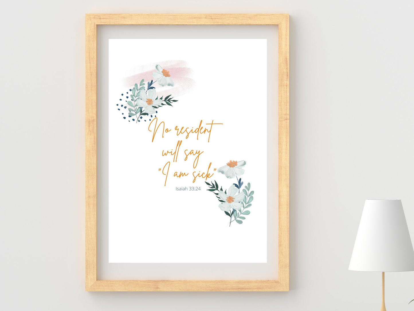 Isaiah 33 24 | No resident will say "I am sick" | 5"x7" Print | 5"x7" JW Greeting Card | JW Gift | JW Sympathy Card | Bible Verse | Daisies