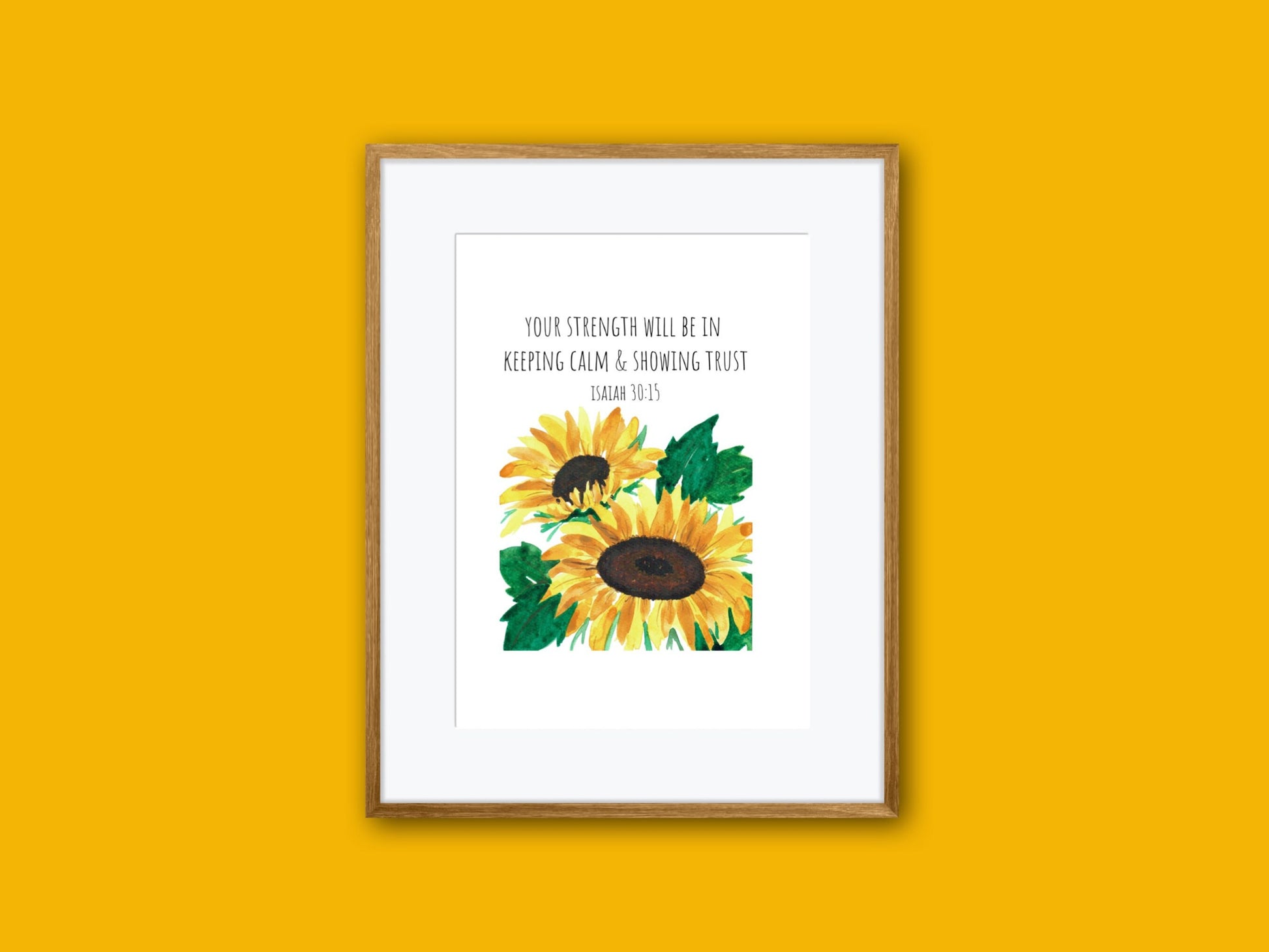 Isaiah 30:15 | Bible Verse | Yellow Sunflowers | JW gift | Digital Download | 5"x7" Print | 5"x7" Greeting Card | JW Baptism Card | JW Gift