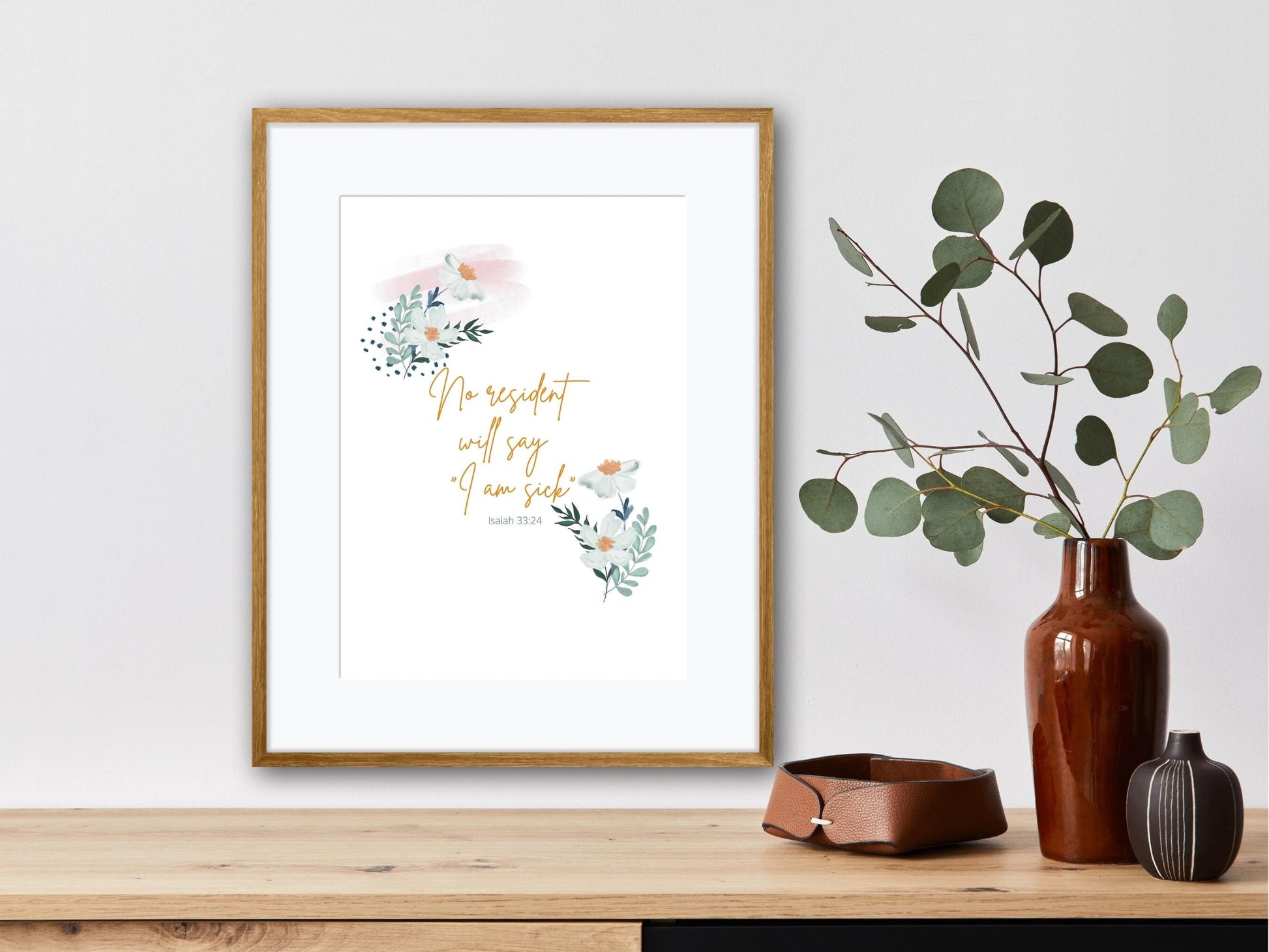 Isaiah 33 24 | No resident will say "I am sick" | JW gift | Printable Art | 8x10", 5X7" | Digital Download | Daisies | Wall Decor