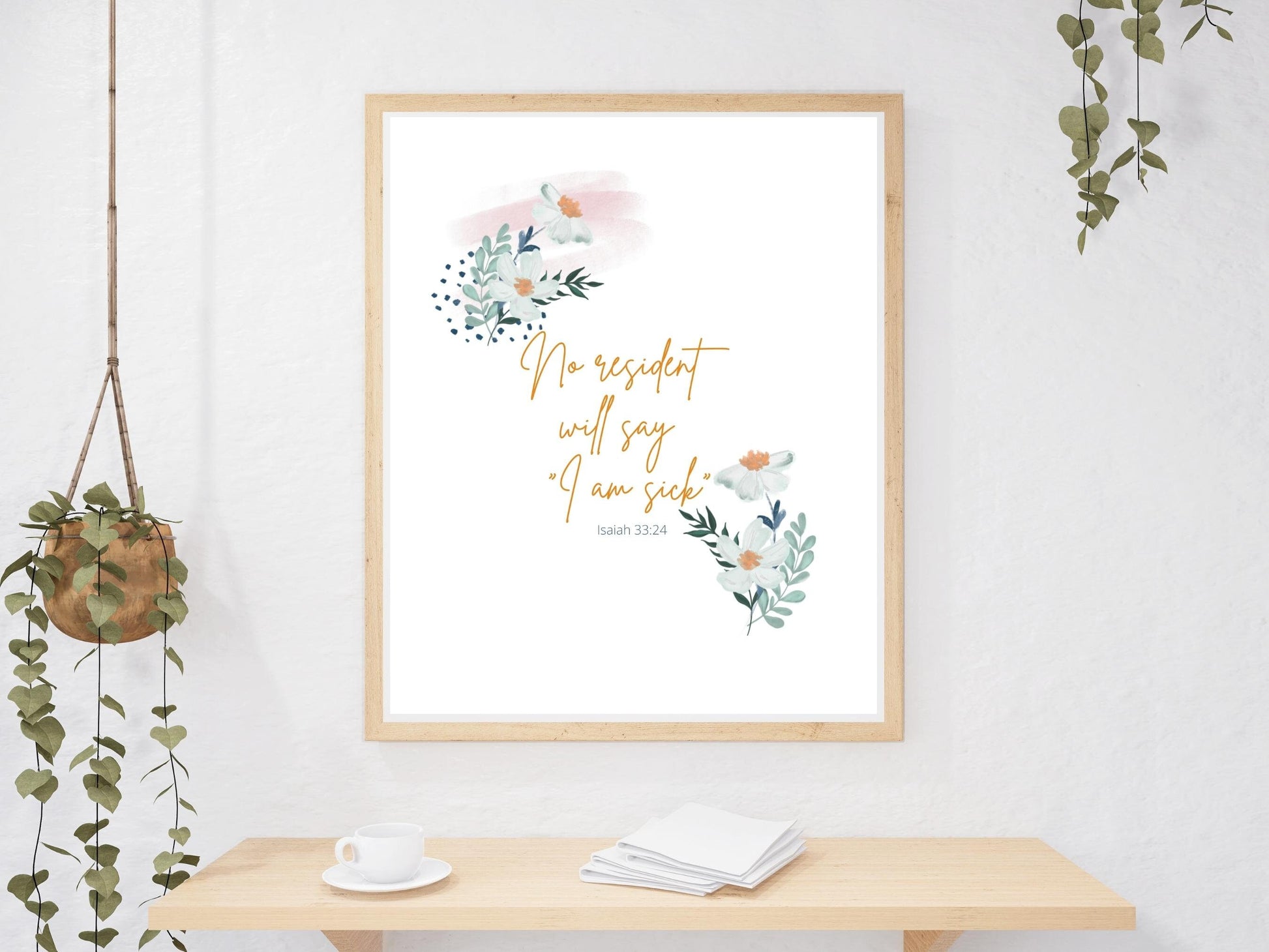 Isaiah 33 24 | No resident will say "I am sick" | JW gift | Printable Art | 8x10", 5X7" | Digital Download | Daisies | Wall Decor