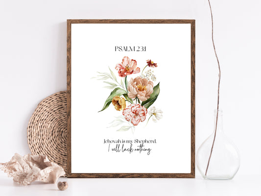 Jehovah is my Shepherd | Psalm 23:1 | JW Prints Wall Art | Faith Quote | JW Wall Art | Dutch Watercolour Floral Art Print | Wall Decor