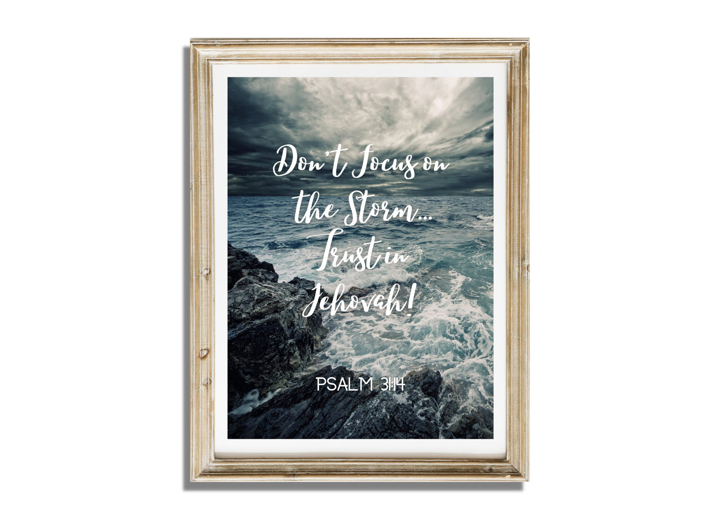 Don't Focus on the Storm. Trust in Jehovah! | Psalm 31:14 | JW Prints Wall Art | Faith Quote | JW Wall Art | Bible Verse Print | Ocean Storm