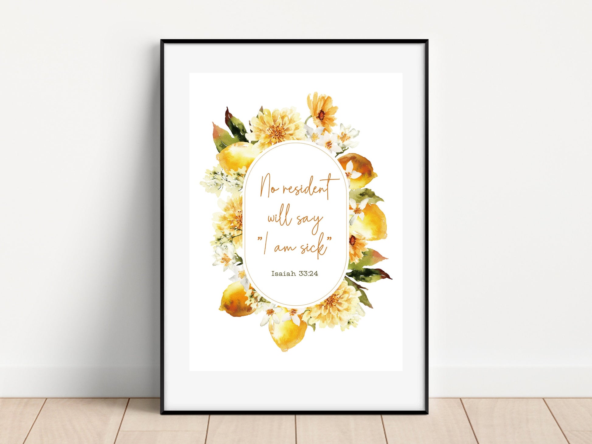 Isaiah 33 24 | 5"x7" Print | JW Sympathy Card | JW Gift | Bible Verse | JW Printable | Greeting Card | Lemon Daisies