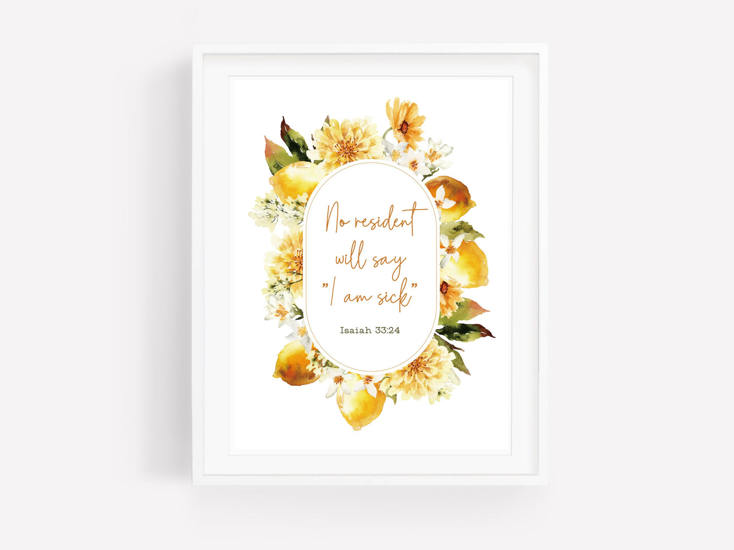 Isaiah 33 24 | 5"x7" Print | JW Sympathy Card | JW Gift | Bible Verse | JW Printable | Greeting Card | Lemon Daisies